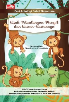 Kisah Petualangan Monyet dan kawan - kawannya