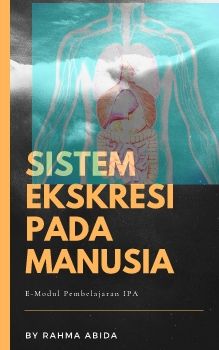 E Modul Sistem Ekskresi_RAHMA ABIDA