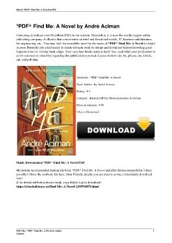 *PDF^ Find Me: A Novel by André Aciman