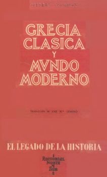 Murray, Gilbert. - Grecia Clásica y Mundo Moderno [1962]