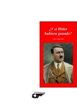 Y si Hitler hubiera ganado