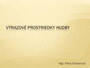 Výrazové prostriedky hudby