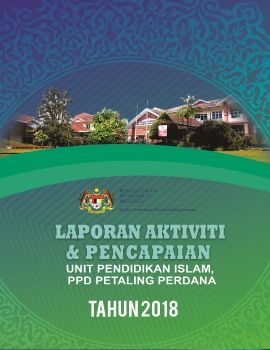 LAPORAN AKTIVITI DAN PENCAPAIAN PETALING PERDANA 2018