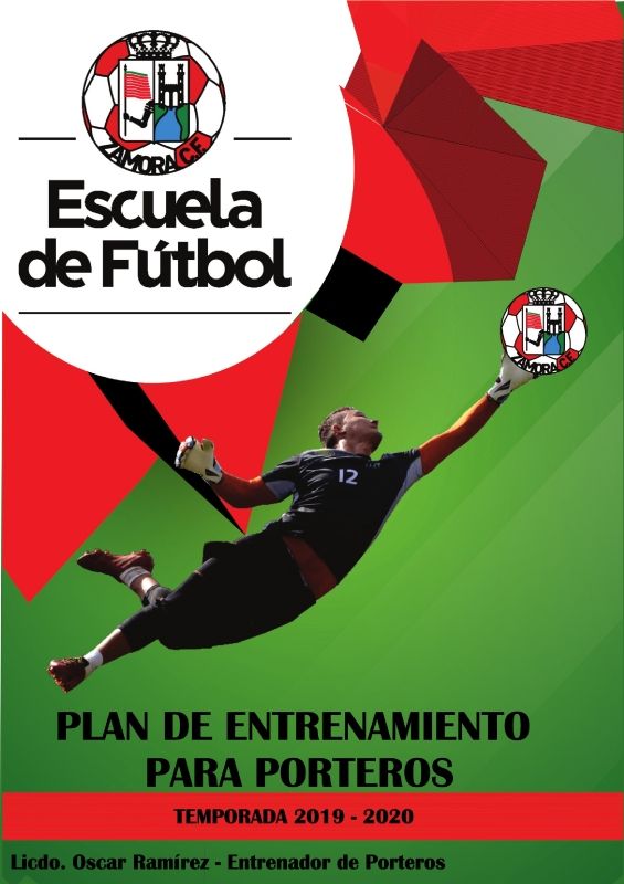 PLAN DE ENTRENAMIENTOS PARA PORTEROS ESCUELA DE FUTBOL ZAMORA FC 