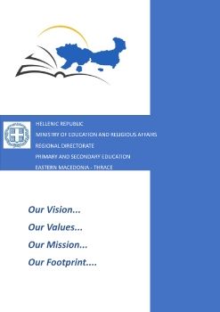 REGIONAL DIRECTORATE PRIMARY AND SECONDARY EDUCATION EASTERN MACEDONIA - THRACE: Our Vision+