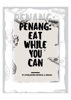 PENANG: EAT WHILE YOU CAN