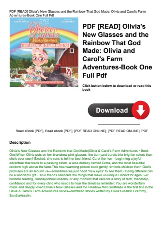 pdf [read] olivia's new glasses and the rainbow that god made olivia and carol's farm adventures-boo