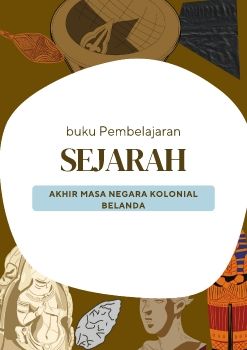 sejarah berakhirnya pendudukan belanda