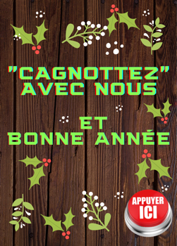 CAGNOTTEZ ET BONNE ANNÉE