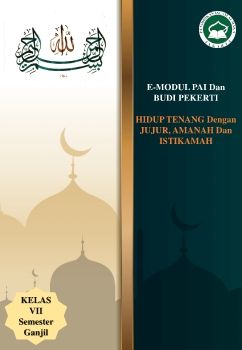 PAI Kelas 7 - Hidup Tenang Dengan Jujur, Amanah dan Istikamah