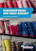 Kinderopvang. Een mooi beroep