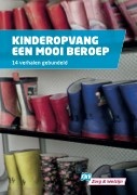 Kinderopvang. Een mooi beroep