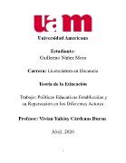 Politicas educativas establecidas y su repercusion en los diferentes actores^J Guillermo Nuñez M