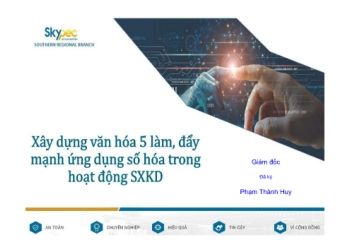 TRUYỀN THÔNG 5 LÀM VÀ CHUYỂN ĐỔI SỐ TẠI CHI NHÁNH SKYPEC KVMN