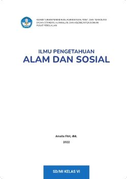 Buku Murid Ilmu Pengetahuan Alam dan Sosial (IPAS)  untuk SD Kelas VI - Fase C