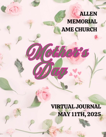 ALLEN MEMORIAL MOTHER'S DAY JOURNAL 2025