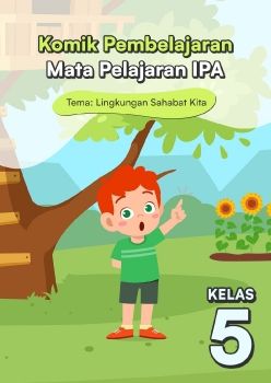 Flipbook Komik Digital Mata Pelajaran IPA Tema 8 Lingkungan Sahabat Kita Kelas 5