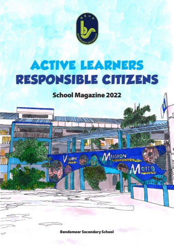 Bendemeer Secondary School E-Magazine 2022