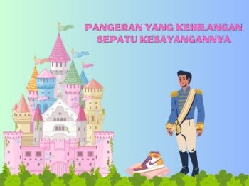 Pangeran yang kehilangan sepatu kesayangannya