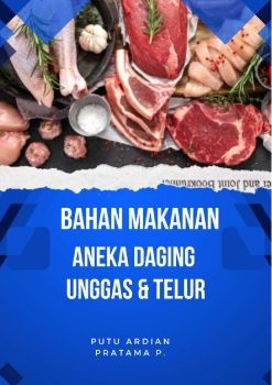 Materi Bahan Makanan Daging, Ungas & Telur
