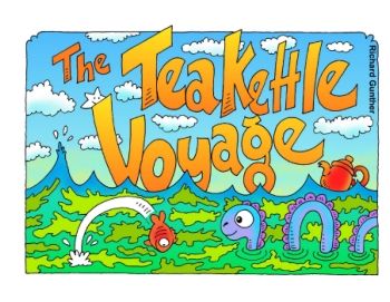 The Tea Kettle Voyage