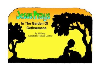 Jesus Prays In The Garden of Gethsemane