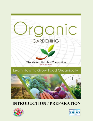 Organic Gardening -  Lesson 1 - Introduction - Premium