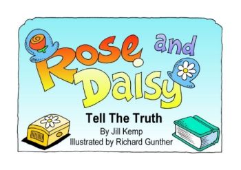 Rose and Daisy Tell The Truth