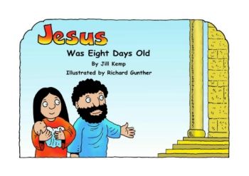 When Jesus Was Eight Days Old