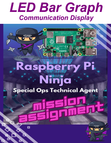 Bar Graph Communication Display Mission Assignment - Raspberry Pi Ninja