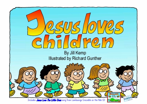 Jesus Loves Children V2 2024 - lambsongs