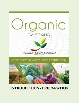 Organic Gardening 3 Part Series