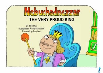 Nebuchadnezzar  The Very Proud King