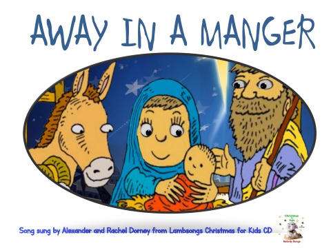 Sing Along - Away In A Manger V2 2024 Christmas Lambsongs