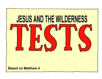 Jesus and the Wilderness Tests