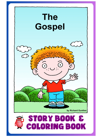 The Gospel - Story Book and Coloring Book - Richard Gunther
