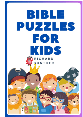 Bible Puzzles For Kids - Richard Gunther