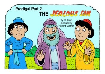 Parable - Prodigal Son Part 2 - The Jealous Son