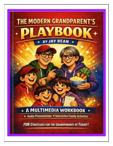 The Modern Grandparenting Playbook Course