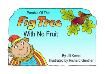 Parable - The Fig Tree With No Fruit