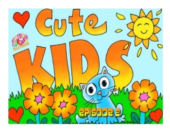 Cute Kids - Episode 2