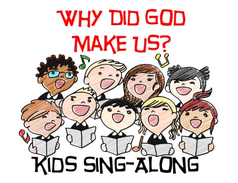 Sing Along - Why Did God Make Us V2 2024