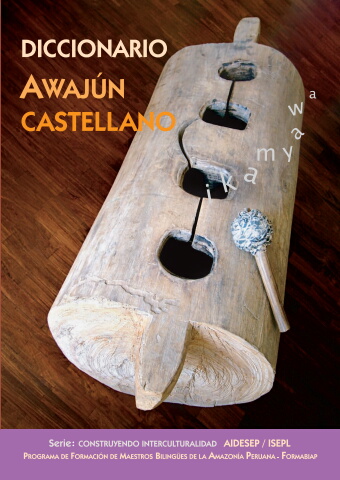 Diccionario Awajún Castellano