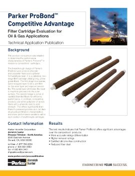 Parker - Parker ProBond competitive advantage filter cartridge evluation for oil and gas applications 