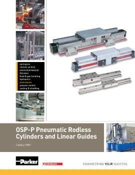 Parker - OSP-P Pneumatic Rodless Cylinders and Linear Guides 