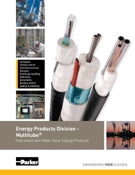 Parker - Energy Products Division - Multitube (Instrument and Heat Trace Tubing Products)