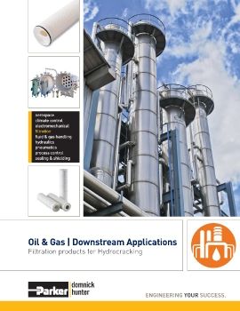 Parker - Oil and gas downstream applications filtration products for hydrocracking