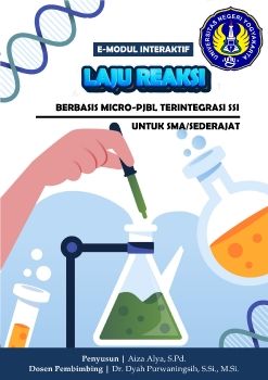 E-MODUL INTERAKTIF BERBASIS MICRO-PJBL SSI MATERI LAJU REAKSI