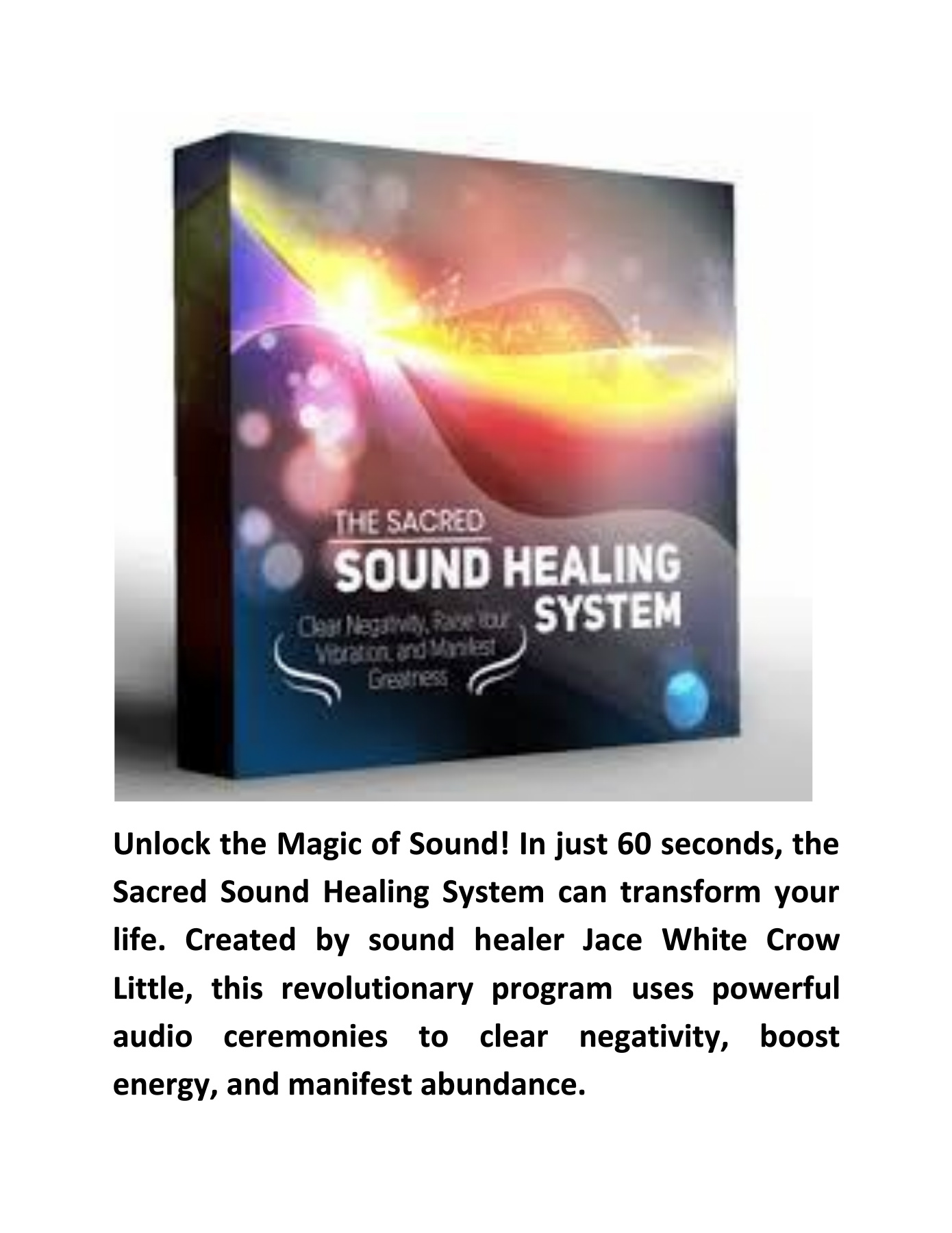 The Sacred Sound Healing System™ by Jace "White Crow" Program Audio Digital