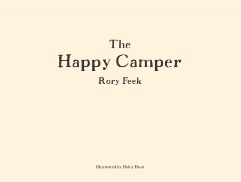 The Happy Camper by Rory Feek